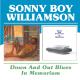 WILLIAMSON, SONNY BOY-DOWN & OUT BLUES/IN MEMOR
