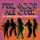 VARIOUS-FEEL GOOD ALL OVER - THE SUNSHOT SING...