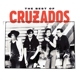 CRUZADOS-THE BEST OF