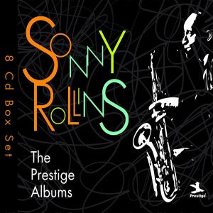 ROLLINS, SONNY-PRESTIGE ALBUMS