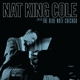 COLE, NAT KING-LIVE AT THE BLUE NOTE CHICAGO