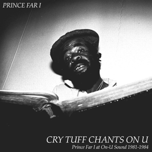 PRINCE FAR I-CRY TUFF CHANTS ON U