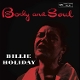 HOLIDAY, BILLIE-BODY AND SOUL