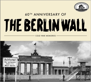 VARIOUS-60TH ANNIVERSARY OF THE BERLIN WALL