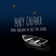 GAUTHIER, MARY-DARK ENOUGH TO SEE THE STARS