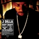 J DILLA-RUFF DRAFT: INSTRUMENTALS