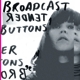 BROADCAST-TENDER BUTTONS