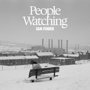FENDER, SAM-PEOPLE WATCHING