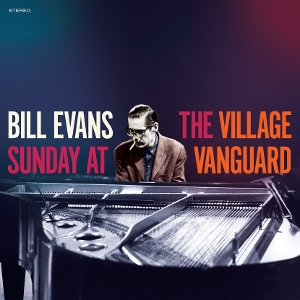 EVANS, BILL-SUNDAY AT THE VILLAGE VANGUARD -COLOURED-