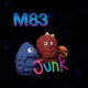 M83-JUNK