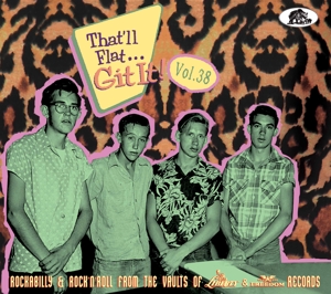 VARIOUS-THAT'LL FLAT GIT IT! 38