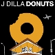 J DILLA-DONUTS