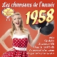 VARIOUS-1958, LES CHANSONS DE LANNEE
