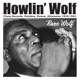 HOWLIN' WOLF-RARE WOLF