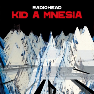 RADIOHEAD-KID A MNESIA