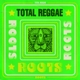 VARIOUS-TOTAL REGGAE ROOTS