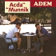 ACDA EN DE MUNNIK-ADEM (BESTE VAN)