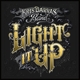 BARRAS, KRIS -BAND--LIGHT IT UP