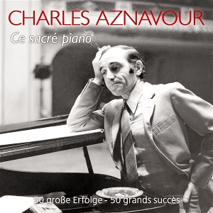 AZNAVOUR, CHARLES-CE SACRE PIANO