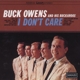 OWENS, BUCK & BUCKAROOS-I DON'T CARE