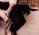 HIATT, JOHN-CROSSING MUDDY WATERS