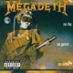 MEGADETH-SO FAR, SO GOOD...SO WHAT!