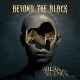 BEYOND THE BLACK-BREAK THE SILENCE