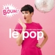 VARIOUS-LE POP LA BOUM
