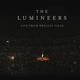 LUMINEERS-LIVE FROM WRIGLEY FIELD -LTD-