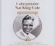 COLE, NAT KING-UNFORGETTABLE: THE BEST OF NAT KING COLE