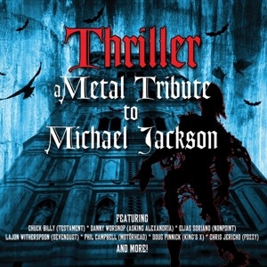 JACKSON, MICHAEL-THRILLER- METAL TRIBUTE TO MICHAEL JACKSON