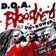 D.O.A.-BLOODIED BUT UNBOWED