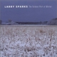 SPARKS, LARRY-COLDEST PART OF WINTER