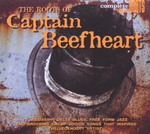 CAPTAIN BEEFHEART & HIS MAGIC BAND-ROOTS OF