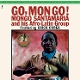 SANTAMARIA, MONGO-GO MONGO! -LTD-