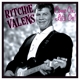 VALENS, RITCHIE-COME ON, LET'S GO!: THE SINGL...