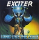 EXCITER-LONG LIVE THE LOUD