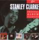 CLARKE, STANLEY-ORIGINAL ALBUM CLASSICS
