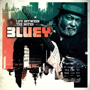 BLUEY-LIFE BETWEEN THE NOTES