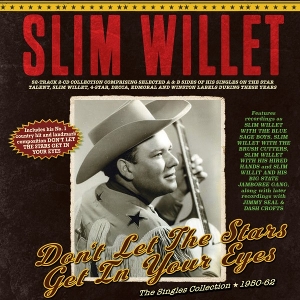 WILLET, SLIM-DON'T LET THE STARS GET IN YOUR EYES - THE SINGLES