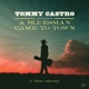 CASTRO, TOMMY-A BLUESMAN CAME TO TOWN - A BLU...