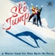 VARIOUS-SKI JUMP: 31 WINTER SONGS FOR YOUR APRES SKI PARTY