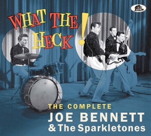 BENNETT, JOE & THE SPARKLETONES-WHAT THE HECK!
