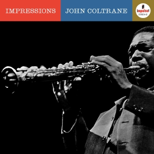 COLTRANE, JOHN-IMPRESSIONS