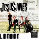 JESUS JONES-LONDON -COLOURED-