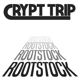 CRYPT TRIP-ROOTSTOCK