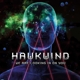 HAWKWIND-WE ARE LOOKING IN ON YOU