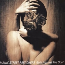 MANIC STREET PREACHERS-GOLD AGAINST THE SOUL