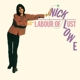LOWE, NICK-LABOUR OF LUST -COLOURED-