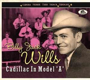 WILLS, BILLY JACK-CADILLAC IN MODEL 'A'